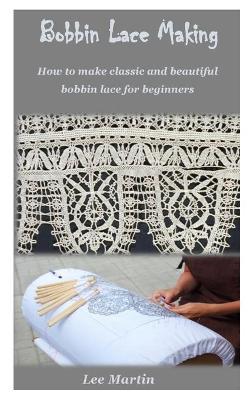 Book cover for Bobbin Lace Making