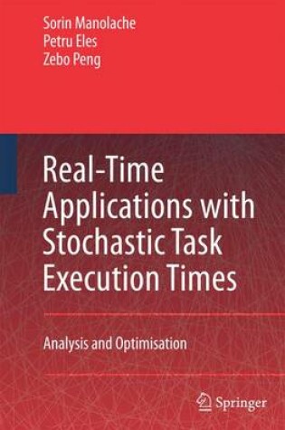 Cover of Real-Time Applications with Stochastic Task Execution Times