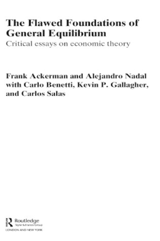 Cover of The Flawed Foundations of General Equilibrium Theory