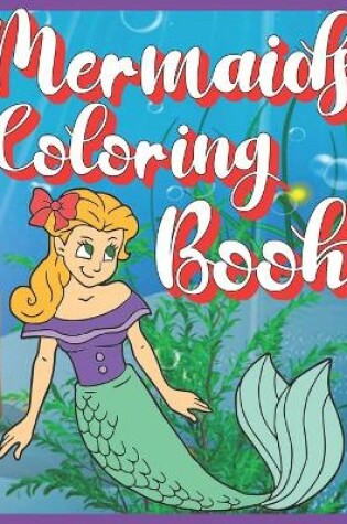 Cover of Mermaids Coloring Book