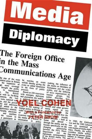 Cover of Media Diplomacy: The Foreign Office in the Mass Communications Age