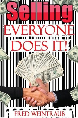 Book cover for Selling...everyone does it!