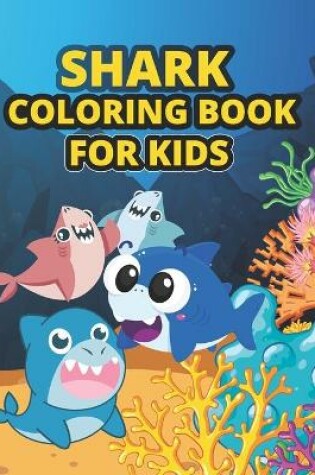 Cover of Shark Coloring Book for Kids