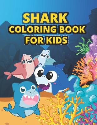 Cover of Shark Coloring Book for Kids