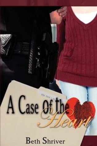 Cover of A Case of the Heart