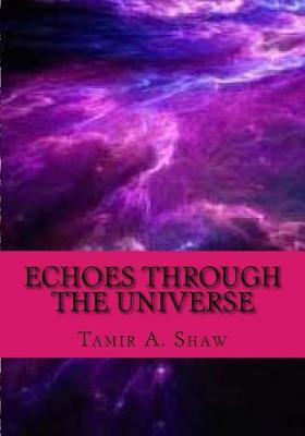 Book cover for Echoes Through The Universe