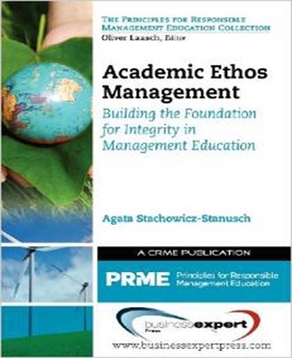 Book cover for Academic Ethos Management: Building the Foundation for Integrity in Management Education