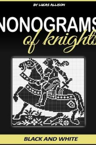 Cover of Nonograms of Knights