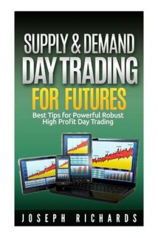 Cover of Supply & Demand Day Trading for Futures