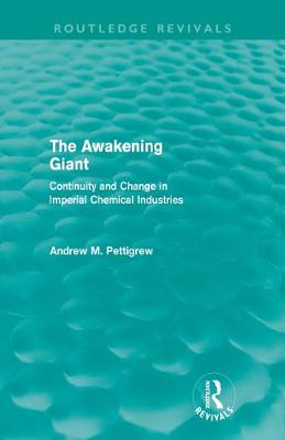 Book cover for The Awakening Giant (Routledge Revivals)