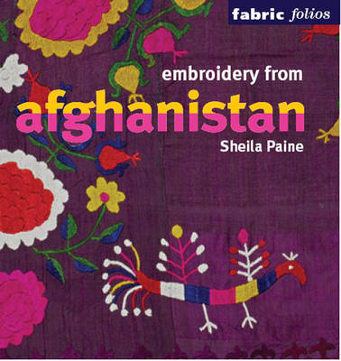 Book cover for Embroidery from Afghanistan (Fabric Folios)