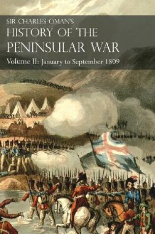 Cover of Sir Charles Oman's History of the Peninsular War Volume II