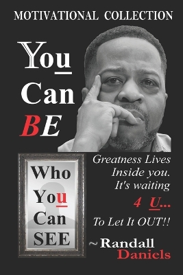 Book cover for You Can BE, Who You Can SEE