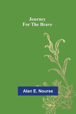 Book cover for Journey For The Brave