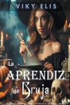 Book cover for La Aprendiz de Bruja