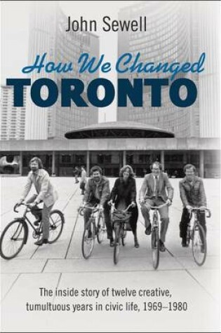 Cover of How We Changed Toronto