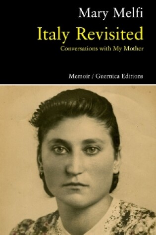 Cover of Italy Revisited: Conversations with my mother