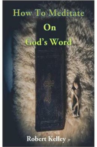 Cover of How to Meditate on God's Words