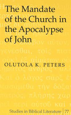 Book cover for The Mandate of the Church in the Apocalypse of John