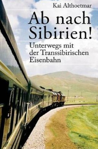 Cover of AB Nach Sibirien!