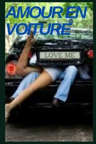 Cover of Amour en voiture