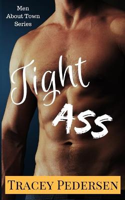 Cover of Tight Ass!