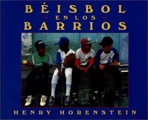 Book cover for Beisbol En Los Barrios / Baseball in the Barrios