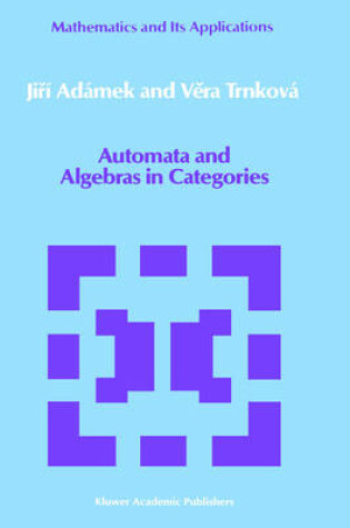 Cover of Automata and Algebras in Categories