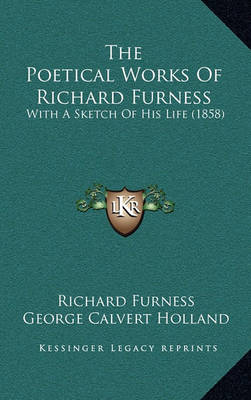 Book cover for The Poetical Works of Richard Furness