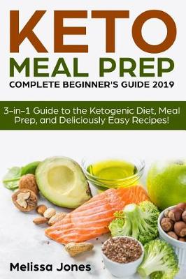 Book cover for Keto Meal Prep Complete Beginner's Guide 2019