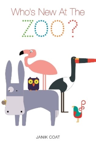 Cover of Who's New at the Zoo