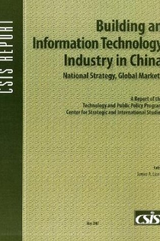 Cover of Building an Information Technology Industry in China