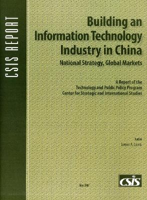 Book cover for Building an Information Technology Industry in China