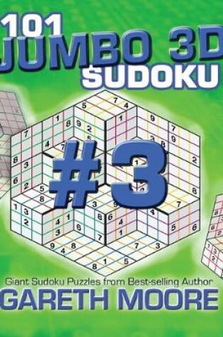 Cover of 101 Jumbo 3D Sudoku Volume 3