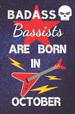 Book cover for BADASS Bassists Are Born In October