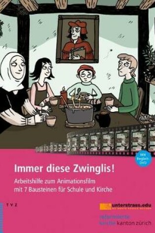 Cover of Immer Diese Zwinglis!