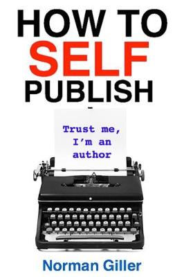 Book cover for How to SELF Publish