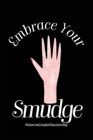 Cover of Embrace Your Smudge