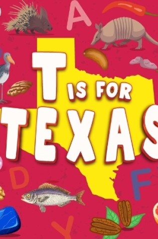 Cover of T is for Texas