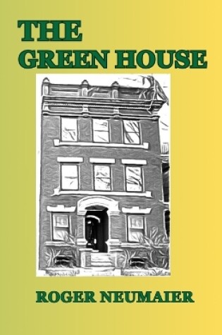 Cover of The Green House