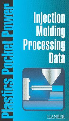 Book cover for Injection Molding Processing Data