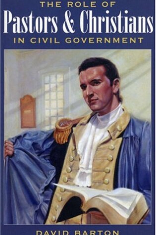 Cover of The Role of Pastors and Christians in Civil Government