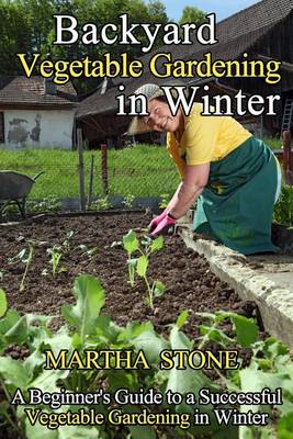 Book cover for Backyard Vegetable Gardening in Winter