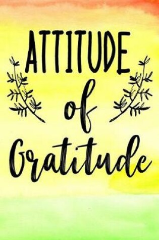 Cover of Attitude of Gratitude