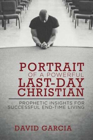 Cover of Portrait of a Powerful Last-Day Christian