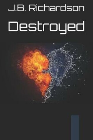 Cover of Destroyed