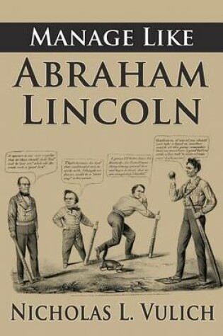 Cover of Manage Like Abraham Lincoln