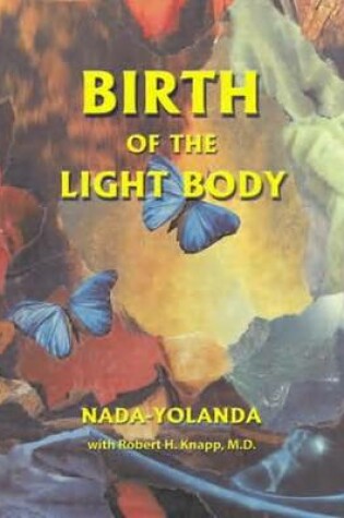 Cover of Birth of the Light Body