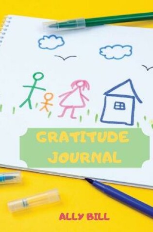 Cover of Gratitude Journal for Kids