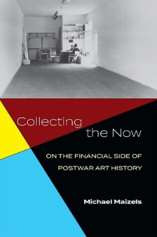 Cover of Collecting the Now